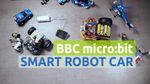 Ne jucam cu BBC micro:bit si Smart Robot Car - Daniel Stefan