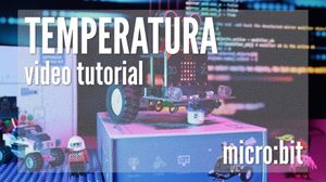 Lectia 3 - Arata temperatura, microbit - ConexSpot