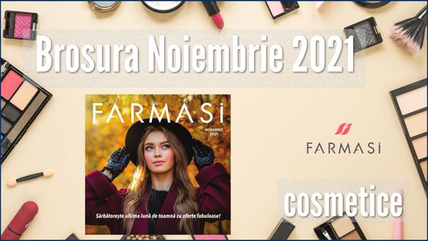 Brosura Noiembrie 2021 - Farmasi.City